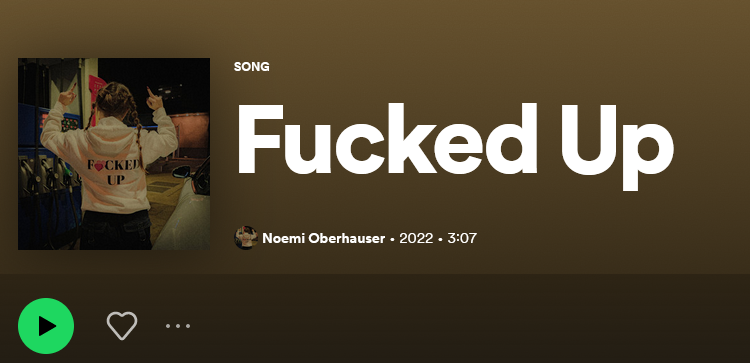 Noemi Oberhauser - Fucked Up - Spotify