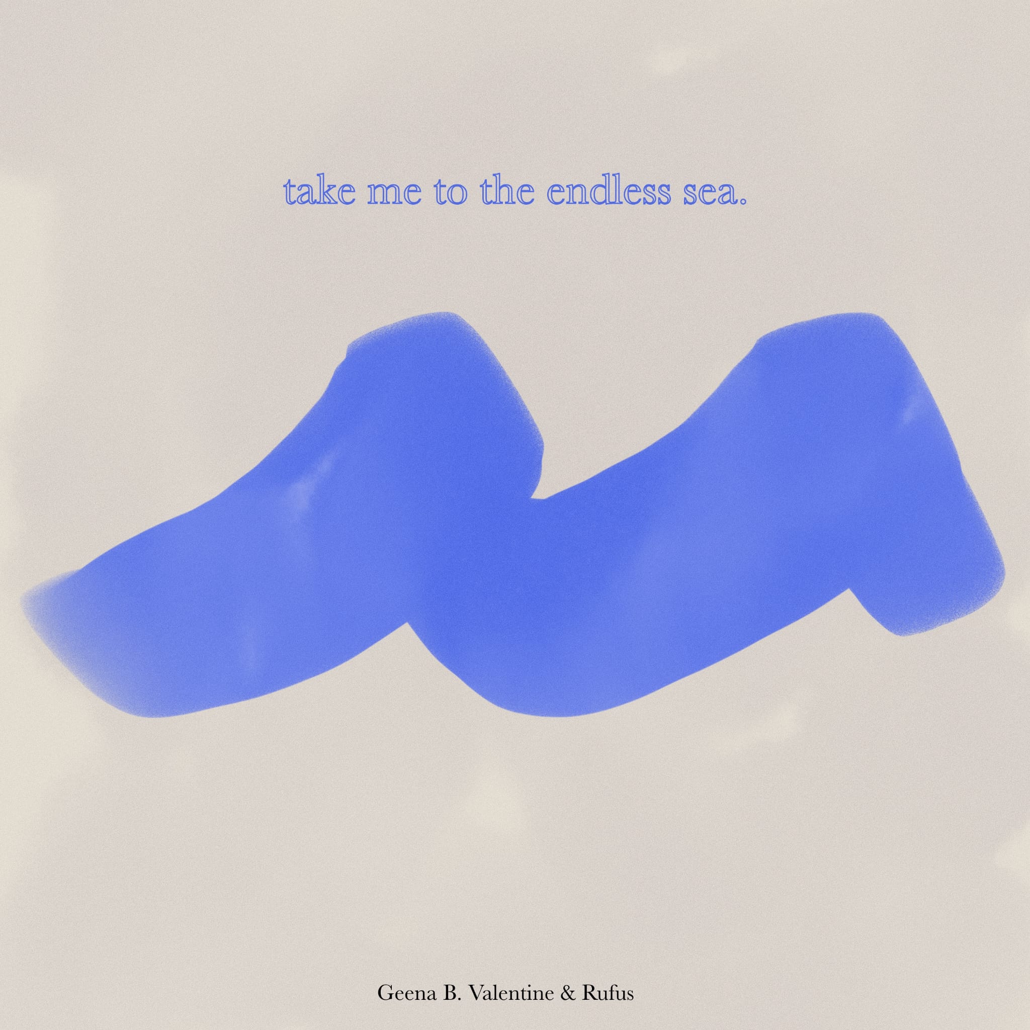 Geena B. Valentine & Rufus: „Take Me To The Endless Sea“ (Cover)