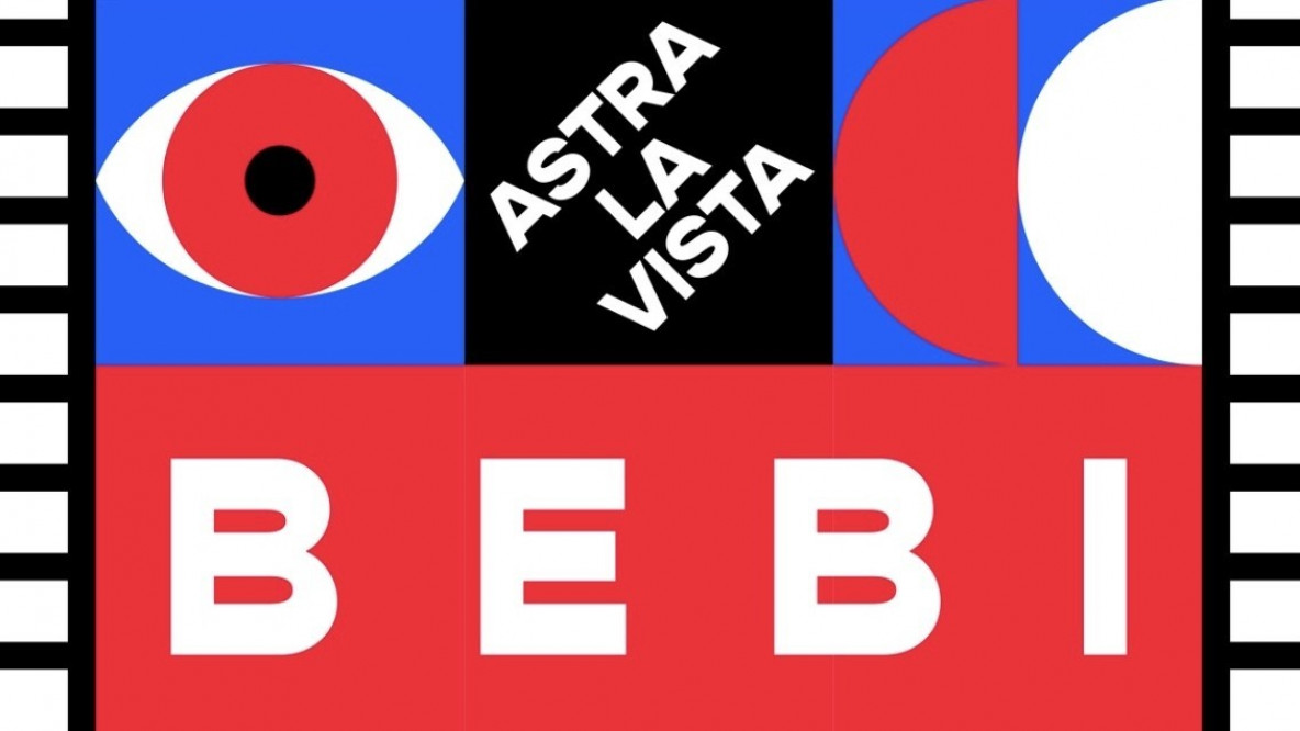 astra la vista bebi