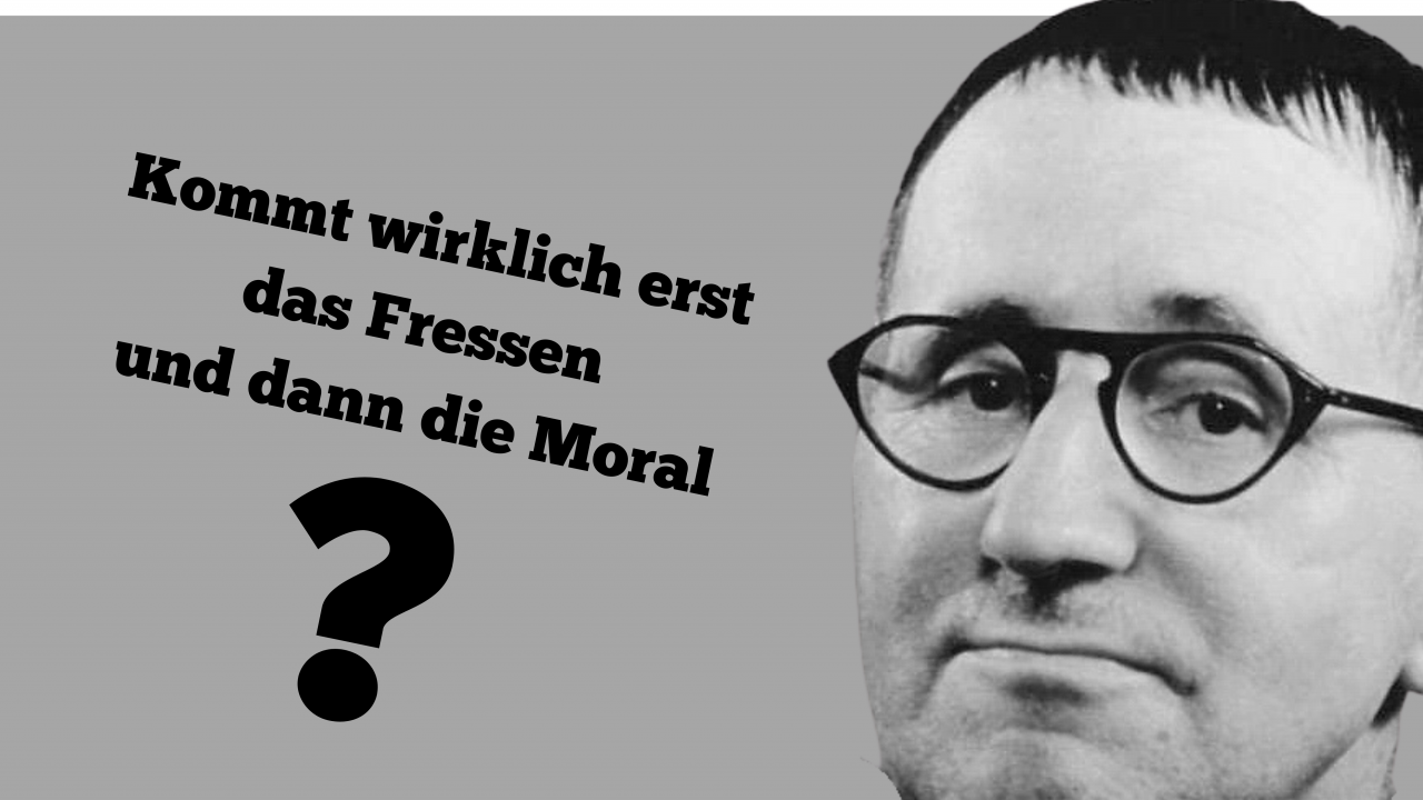 Brecht und die Moral
