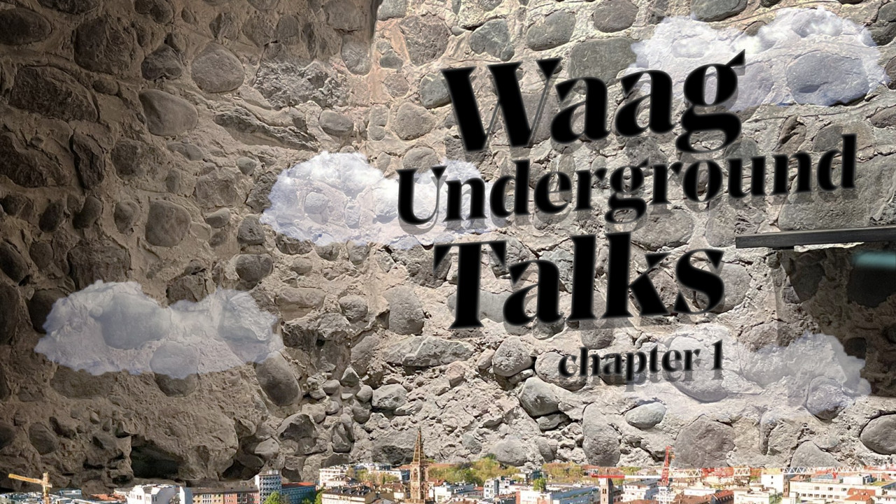 Waag Underground Talk Chapter 1