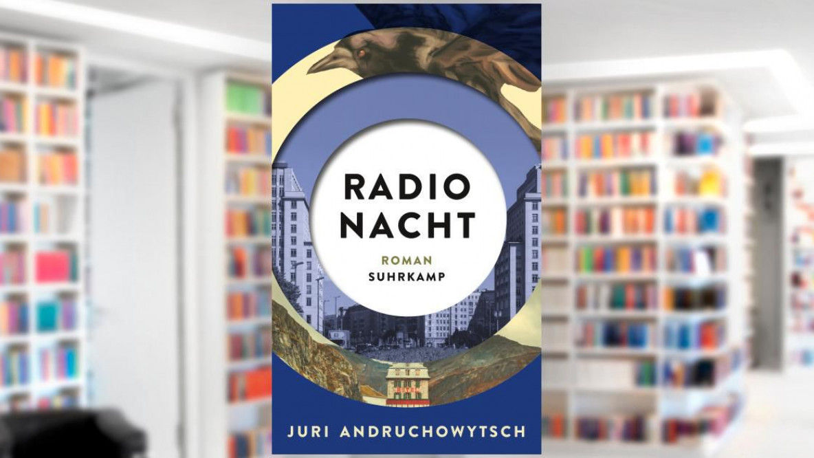 Radio Nacht, Juri Andruchowytsch